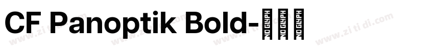 CF Panoptik Bold字体转换